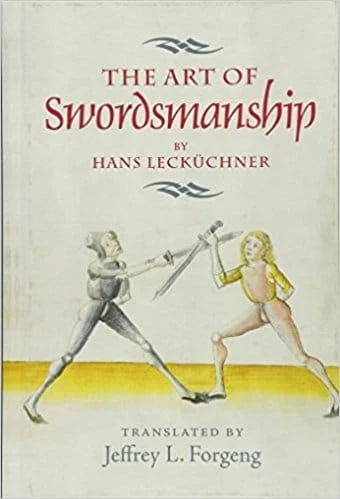 The Art of swordmanship by Hans Lecküchner