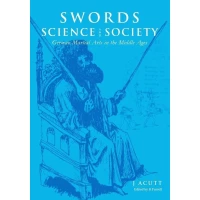 Swords, Science, and Society: German Martial Arts in the Middle Ages-0