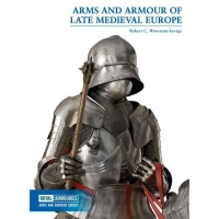 Arms and Armour of Late Medieval Europe-0