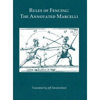Rules of Fencing: The Annotated Marcelli