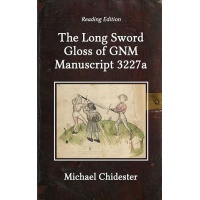 The Long Sword Gloss of GNM Manuscript 3227ª - Reading edition