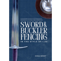 Sword and Buckler Fencing in the Style of I.33  PRE-ORDER