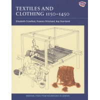 Textiles and Clothing, c.1150-1450