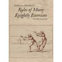 Federico Ghislieri's Rules of Many Knightly Exercises